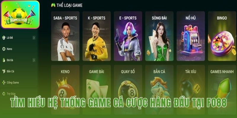 Các sảnh game cá cược đẳng cấp hội tụ tại Fo88